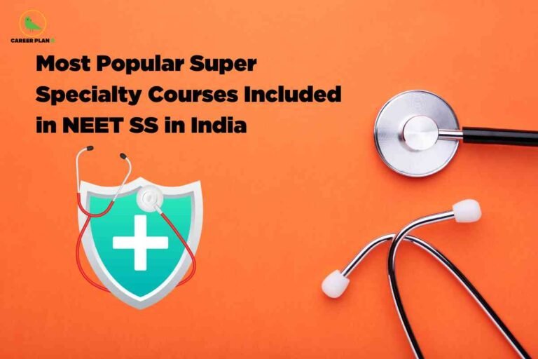Top-down view of two stethoscopes, one draped over a green shield icon with a white medical cross, on a vibrant orange background, visually representing popular NEET SS courses and super specialty options in India; Career Plan B logo at the top left and bold black headline above.
