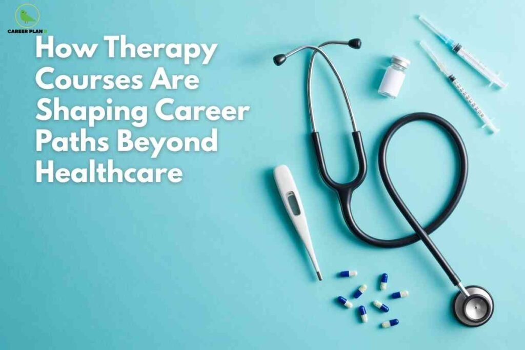 Medical tools like a stethoscope, thermometer, syringes, and capsules arranged on a blue background representing therapy courses careers expanding beyond healthcare.