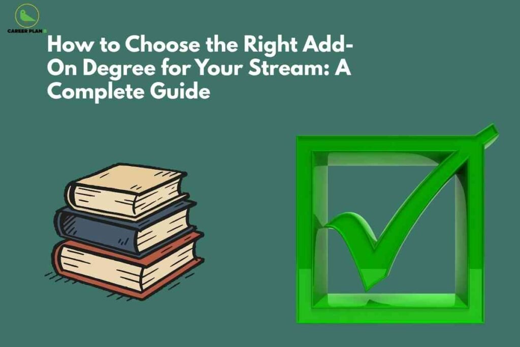 Guide on how to choose the right add-on degree for your stream, illustrated with stacked books and a green checkmark.