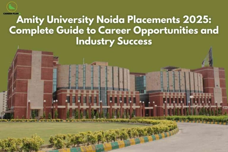 Amity University Noida placements banner image showing the main red‑brick campus building, landscaped green lawn, entrance driveway, headline text about 2025 Amity University Noida placements and career opportunities, and a circular green Career Plan logo in the top‑left corner.