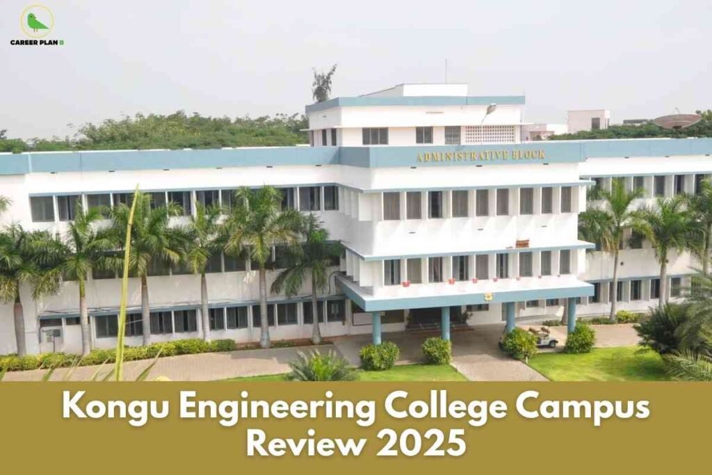 Kongu Engineering College review 2025 showing the administrative block and green campus with palm trees, highlighting infrastructure for students.