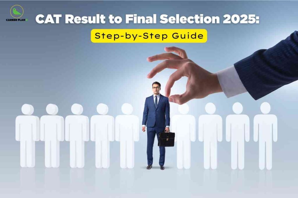 Business professional being selected from a group, representing the CAT 2025 final selection process and step-by-step admission guide.