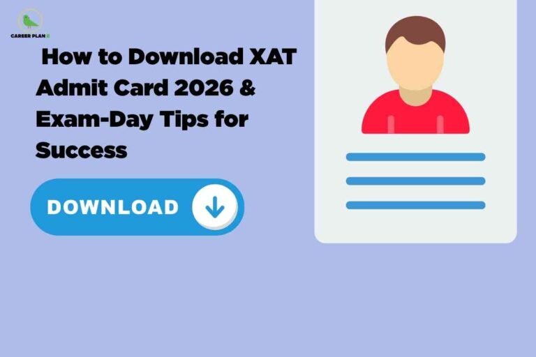 On a light purple background, bold black text reads “How to Download XAT Admit Card 2026 & Exam-Day Tips for Success,” with the Career Plan B logo in the top-left corner. Below the text is a large blue button labeled “DOWNLOAD” with a white downward arrow, and on the right side there is an illustration of an admit card showing a faceless avatar in a red shirt above three blue horizontal lines.