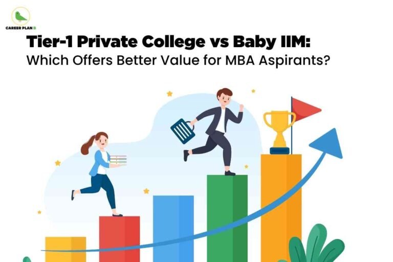 On a white background, an illustration shows two MBA aspirants racing upward on multicoloured bar graphs, with a woman carrying books on a lower bar and a man in formal clothes holding a briefcase on a higher bar toward a golden trophy and red flag. At the top, bold black text reads “Tier-1 Private College vs Baby IIM: Which Offers Better Value for MBA Aspirants?” with the Career Plan B logo in the top-left corner.