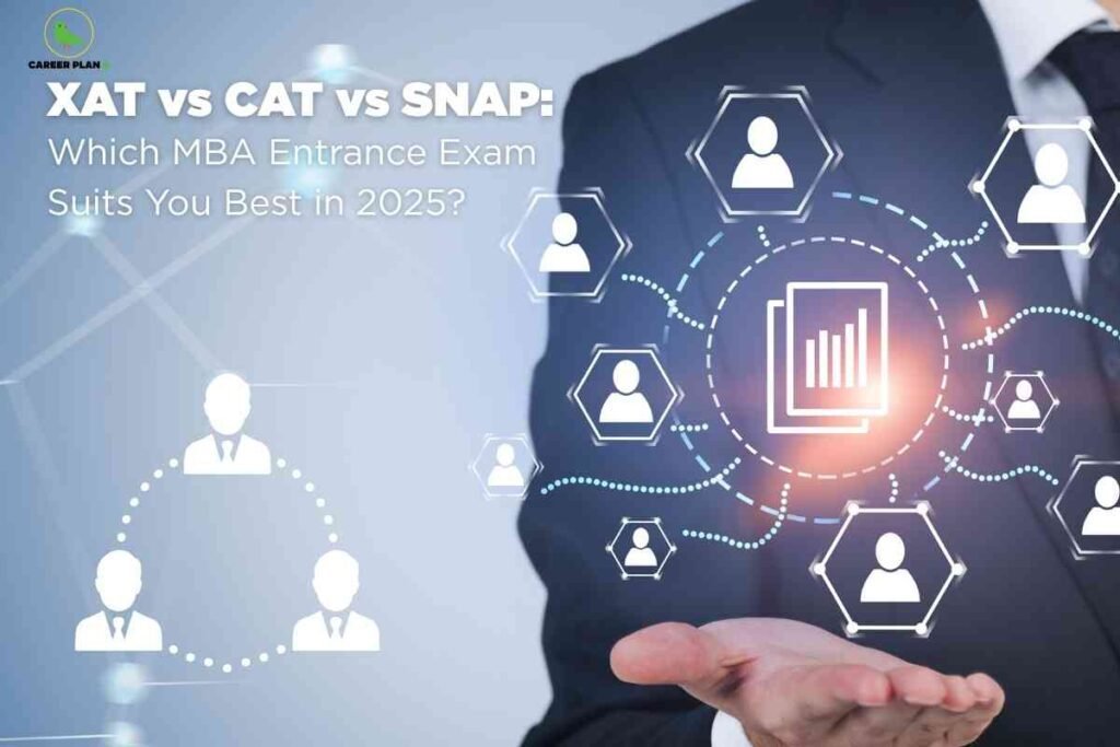 On a light blue tech-themed background, a person in a business suit extends an open hand while glowing white icons of people and data charts are connected in a network around it. At the top left, bold white text reads “XAT vs CAT vs SNAP: Which MBA Entrance Exam Suits You Best in 2025?” with the Career Plan B logo above.