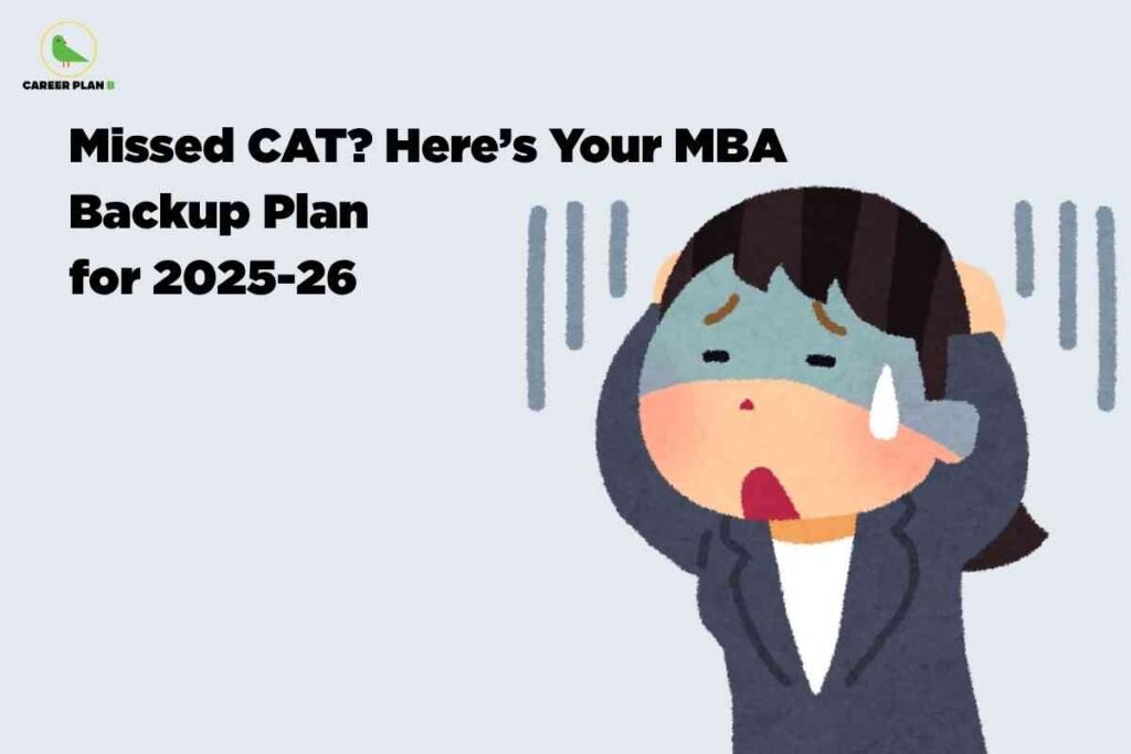 Illustration of a stressed student worrying after missing the CAT exam, representing the need for an MBA backup plan 2025 with alternative options for admissions.