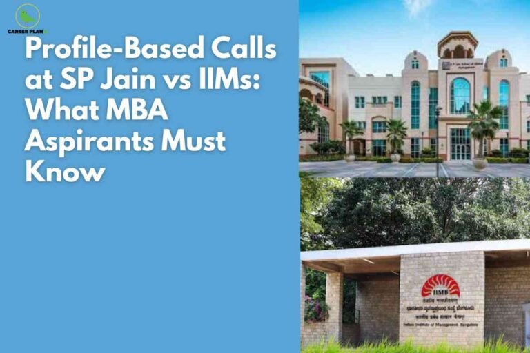 A comparison image showing campus buildings of SP Jain Institute of Management and IIM Bangalore, used to explain SP Jain profile calls versus IIM admission criteria for MBA aspirants.