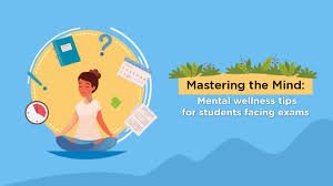 Mind Matters: Mental Wellness During Exams