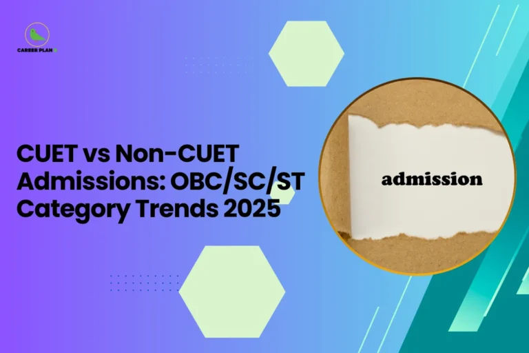 This banner features a modern gradient background transitioning from purple on the left to teal on the right, consistent with the Career Plan B visual identity. The layout incorporates geometric hexagonal accents, subtle dotted patterns, and diagonal graphic streaks that create a structured and contemporary academic design. The headline is bold and left-aligned, balanced by a circular visual frame on the right. The headline reads, “CUET vs Non-CUET Admissions: OBC/SC/ST Category Trends 2025,” clearly positioning the content as an analytical guide examining admission patterns across different reservation categories. The topic focuses on comparing how CUET-based admissions and non-CUET admission routes impact opportunities and trends for OBC, SC, and ST category students in 2025. On the right side, a circular frame displays a torn paper revealing the word “admission,” symbolizing the admission process and institutional entry pathways. This visual reinforces the theme of exploring different admission systems and understanding category-based trends in higher education. At the top-left corner, the Career Plan B logo with its green bird icon ensures brand consistency and reflects structured career planning and informed academic decision-making. The overall design communicates clarity, analysis, and strategic insight for students evaluating CUET and non-CUET admission pathways.