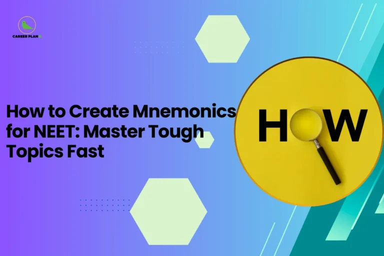 This banner features a modern gradient background transitioning from purple on the left to teal on the right, consistent with the Career Plan B visual identity. The layout incorporates geometric hexagonal accents, subtle dotted patterns, and diagonal graphic streaks that create a structured and contemporary academic design. The headline is bold and left-aligned, balanced by a circular visual frame on the right. The headline reads, “How to Create Mnemonics for NEET: Master Tough Topics Fast,” clearly positioning the content as a learning strategy guide for NEET aspirants. The topic focuses on using mnemonic techniques to simplify complex concepts and improve memory retention, helping students quickly recall difficult topics during exam preparation. On the right side, a circular frame displays the word “HOW” with a magnifying glass placed over the letters. This visual symbolizes curiosity, discovery, and the process of learning effective techniques. It reinforces the theme of exploring practical study methods that help students understand and remember challenging NEET concepts more efficiently. At the top-left corner, the Career Plan B logo with its green bird icon ensures brand consistency and reflects structured academic planning and informed exam preparation. The overall design communicates clarity, learning efficiency, and strategic study guidance for NEET aspirants.