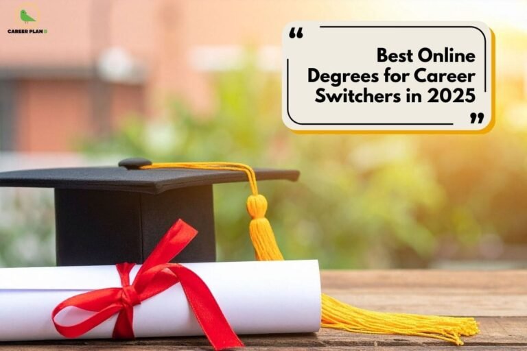this image contains a Career Plan B banner with a graduation cap and yellow tassel beside a rolled diploma tied with a red ribbon, and text reading “Best Online Degrees for Career Switchers in 2025,” with the Career Plan B logo at the top left, symbolizing online education, upskilling, and career transition planning.