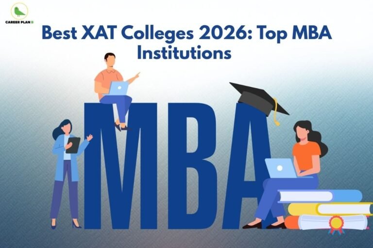 this image contains a Career Plan B educational banner titled “Best XAT Colleges 2026: Top MBA Institutions,” with the Career Plan B logo at the top left, large blue letters spelling “MBA” in the center, illustrated students using laptops and tablets around the letters, a graduation cap placed on the letter A, and stacked books with a medal on the right, symbolizing XAT exam preparation, MBA admissions, higher education, and top business schools for 2026.