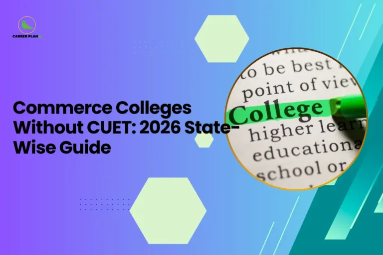 This image contains a gradient background transitioning from purple on the left to teal blue on the right with decorative geometric elements. In the top left corner there is a small logo featuring a stylized green bird inside a thin yellow circular outline with the text “CAREER PLAN B” beside it, where “CAREER PLAN” is written in black and the letter “B” appears in green. On the left-center side of the image there is bold black headline text that reads “Commerce Colleges Without CUET: 2026 State-Wise Guide.” The background includes several light green hexagon shapes placed around the center and lower areas along with small blue dotted grid patterns near the middle-left section. On the right side there is a large circular frame with a thin golden border containing a close-up photograph of printed text from a page where the word “College” is highlighted in bright green using a green marker, and the marker tip is visible near the highlighted word. Along the far right edge there are layered diagonal shapes in teal and green shades with thin white diagonal lines that create a dynamic angled design element adding depth and contrast to the overall layout.