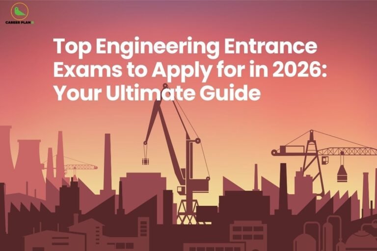 A warm, sunset-toned featured image showing a dark brown silhouette of an industrial landscape with factories, chimneys, and a large construction crane. The graphic includes bold white text that reads "Top Engineering Entrance Exams to Apply for in 2026: Your Ultimate Guide." The Career Plan B logo, consisting of a green bird icon inside a yellow circle, is clearly visible in the top-left corner. This visual serves as a comprehensive resource for students researching top engineering entrance exams for their upcoming academic session.