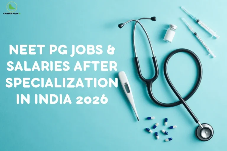 this image contains a Career Plan B banner with the text “NEET PG JOBS & SALARIES AFTER SPECIALIZATION IN INDIA 2026,” showing a stethoscope, thermometer, syringe, medicine vial, and capsules on a teal background.