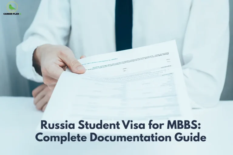The image is a Career Plan B banner titled: “Russia Student Visa for MBBS: Complete Documentation Guide.” It shows a person in formal attire handing over documents, visually representing the visa paperwork and application process for students planning to study MBBS in Russia.