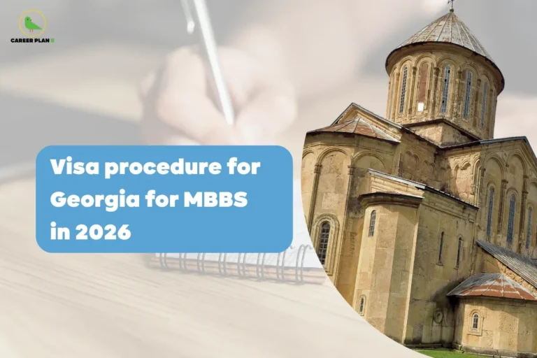The image is a Career Plan B banner titled: “Visa procedure for Georgia for MBBS in 2026.” It features a background of someone writing in a notebook and a prominent image of a historic church building, symbolizing studying abroad and the application process for MBBS in Georgia.