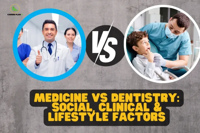 This image is a Career Plan B comparison visual highlighting the debate between Medicine (MBBS) and Dentistry (BDS) from a social, clinical, and lifestyle perspective. On the left, a group of medical doctors in white coats is shown, with the lead doctor giving a thumbs-up—symbolizing general medicine, broader clinical exposure, and traditional physician roles. On the right, a dentist treating a young child represents dentistry, emphasizing focused clinical practice, patient interaction, and procedural care. A bold “VS” symbol in the center reinforces the head-to-head comparison. At the bottom, the title “Medicine vs Dentistry: Social, Clinical & Lifestyle Factors” clearly states the intent of the graphic. Overall, the image is designed to help NEET aspirants compare MBBS and BDS beyond salary—focusing on work-life balance, patient relationships, clinical intensity, social standing, and day-to-day professional lifestyle in India.
