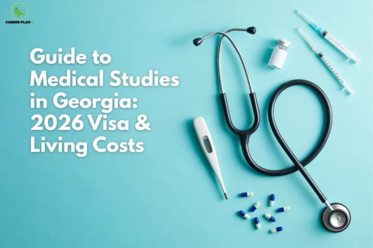 This image contains a Career Plan B educational infographic on a light teal background with the central title “Guide to Medical Studies in Georgia: 2026 Visa & Living Costs” in bold white text, accompanied by neatly arranged medical elements including a stethoscope, thermometer, medicine vial, syringes, and capsules, visually representing international medical education, studying MBBS in Georgia, student visa requirements, cost of living considerations, healthcare academics, and financial planning for medical aspirants pursuing studies abroad in 2026.