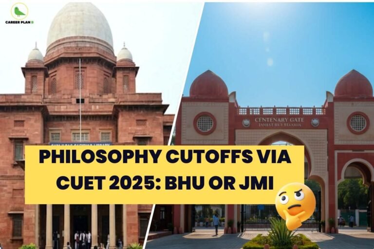 this image contains a split comparison graphic with a domed historic university building on the left and the “CENTENARY GATE Jamia Millia Islamia” entrance on the right, with a yellow banner reading “PHILOSOPHY CUTOFFS VIA CUET 2025: BHU OR JMI” and a thinking emoji, plus the Career Plan B green bird logo in the top left, representing college cutoff comparison