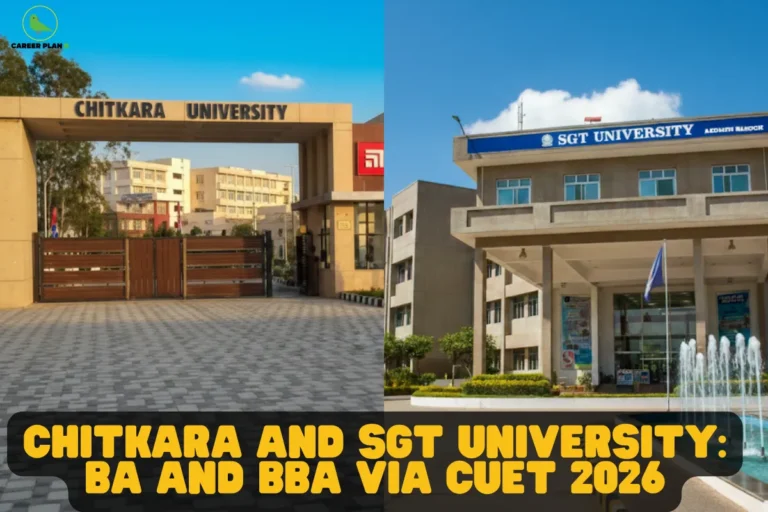 This image contains a Career Plan B educational infographic featuring a split-campus background showcasing Chitkara University on the left and SGT University on the right, with the Career Plan B logo positioned in the top-left corner displaying a green bird icon symbolizing structured academic guidance and informed career planning, and a bold black-and-yellow title banner at the bottom reading “Chitkara and SGT University: BA and BBA via CUET 2026,” visually highlighting CUET 2026 admission pathways, undergraduate BA and BBA program options, private university comparisons, management and arts degree opportunities, and strategic guidance for students exploring career-focused courses through CUET-based admissions.