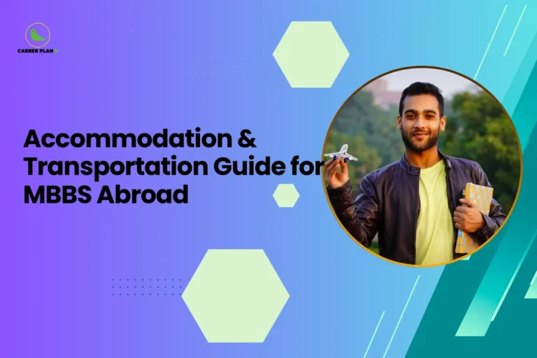This image is a Career Plan B educational banner featuring a smooth purple-to-teal gradient background with subtle hexagonal design elements that create a modern academic aesthetic. The headline reads, “Accommodation & Transportation Guide for MBBS Abroad,” highlighting practical planning aspects for students pursuing medical education overseas. On the right side, inside a circular frame, there is an image of a young man holding a small model airplane in one hand and books in the other, symbolizing international travel for education and academic readiness. The visual represents mobility, preparation, and the transition to studying abroad. The Career Plan B logo with a green bird icon appears in the top-left corner, reinforcing the theme of guided planning and structured support for MBBS aspirants going abroad.