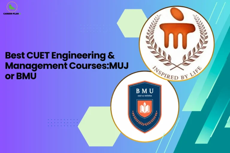 this image contains a purple-to-teal gradient educational graphic with the text “Best CUET Engineering & Management Courses: MUJ or BMU” and two circular logos—Manipal University Jaipur with laurel wreath and “Inspired by Life,” and BMU shield logo—plus hexagon shapes and the Career Plan B green bird logo in the top left, indicating a college comparison visual