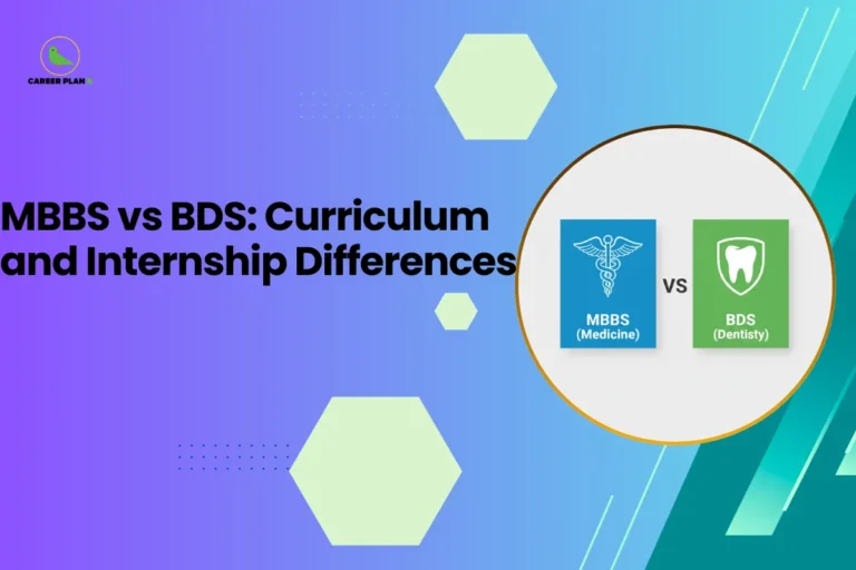 This banner features a modern gradient background transitioning from purple on the left to teal on the right, consistent with the Career Plan B visual identity. The layout incorporates geometric hexagonal accents, subtle dotted elements, and diagonal graphic streaks that add structure and a professional academic feel. The headline is bold and left-aligned, balanced by a circular visual frame on the right. The headline reads, “MBBS vs BDS: Curriculum and Internship Differences,” clearly positioning the content as a comparative academic guide for medical aspirants evaluating career pathways in medicine and dentistry. The topic focuses on key distinctions in course structure, subject coverage, clinical exposure, and internship requirements between MBBS and BDS programs. On the right side, a circular frame displays two labeled panels: one marked “MBBS (Medicine)” with a medical caduceus symbol, and the other marked “BDS (Dentistry)” with a tooth icon, separated by “VS.” This visual clearly represents the direct comparison between the two degrees and symbolically highlights differences in specialization and professional focus. At the top-left corner, the Career Plan B logo with its green bird icon ensures brand consistency and reflects structured career planning and informed decision-making. The overall design communicates clarity, comparison-driven insight, and strategic guidance for students choosing between MBBS and BDS.