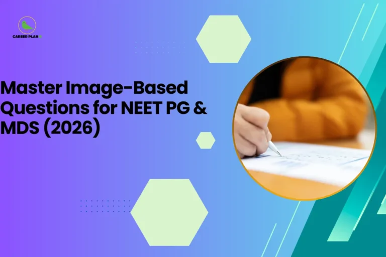 This banner features a modern gradient background transitioning from purple on the left to teal on the right, consistent with the Career Plan B visual identity. The layout incorporates geometric hexagonal accents, subtle dotted patterns, and diagonal graphic streaks that create a structured and contemporary academic design. The headline is bold and left-aligned, balanced by a circular visual frame on the right. The headline reads, “Master Image-Based Questions for NEET PG & MDS (2026),” clearly positioning the content as a specialized preparation guide for postgraduate medical and dental aspirants. The topic focuses on strategies to effectively interpret and answer image-based clinical and diagnostic questions commonly featured in NEET PG and MDS examinations. On the right side, a circular frame displays a close-up of a hand writing on an exam paper, symbolizing active problem-solving, clinical reasoning, and focused test-taking practice. This visual reinforces the exam-oriented and application-based nature of image-driven questions in postgraduate medical entrance exams. At the top-left corner, the Career Plan B logo with its green bird icon ensures brand consistency and reflects structured academic planning and informed career progression. The overall design communicates precision, advanced preparation, and strategic mastery for NEET PG and MDS 2026 aspirants.