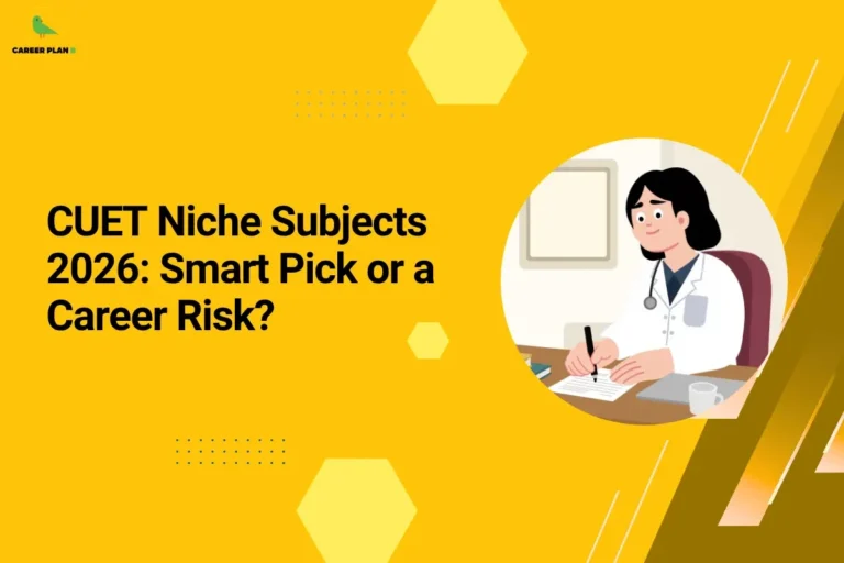 This image contains a bright yellow background with subtle geometric shapes and dotted patterns, giving it a clean and modern appearance. In the top left corner, there is the “CAREER PLAN B” logo featuring a green bird inside a yellow circle with the text “CAREER PLAN B,” where “CAREER PLAN” is in black and “B” is in green. Across the center-left section, bold black text reads “CUET Niche Subjects 2026: Smart Pick or a Career Risk?” On the right side, there is an illustration of a medical professional sitting at a desk and writing, symbolizing specialized or niche career paths and decision-making related to subject selection.