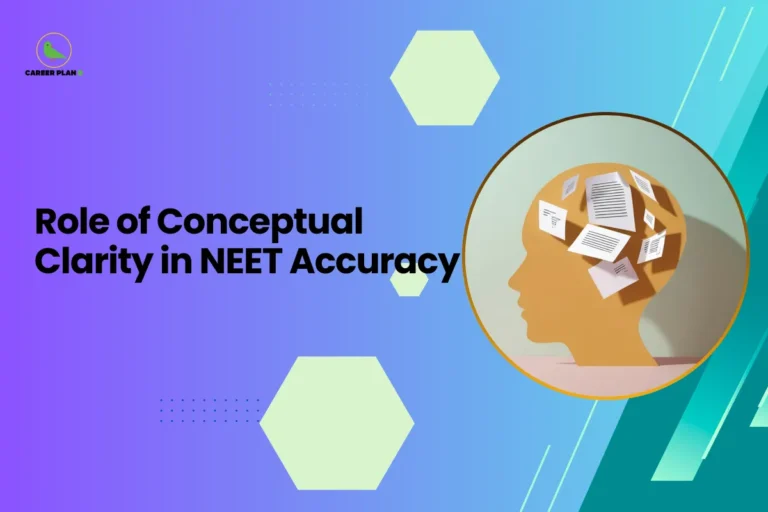 This banner uses a modern purple-to-teal gradient background consistent with the Career Plan B design style. The layout combines geometric hexagonal shapes, dotted patterns, and diagonal accent lines to create a structured and visually engaging academic theme. The headline is placed on the left in bold typography, while a circular image element on the right balances the composition. The headline reads, “Role of Conceptual Clarity in NEET Accuracy.” The topic focuses on how a strong understanding of core concepts helps students improve accuracy in NEET examinations. Instead of relying on memorization alone, the banner emphasizes the importance of clear fundamentals in subjects like Physics, Chemistry, and Biology to reduce mistakes and improve problem-solving speed. On the right side, the circular image shows a human head silhouette filled with scattered notes and papers. This visual represents the process of organizing knowledge, understanding concepts, and structuring thoughts effectively during exam preparation. It symbolizes how conceptual clarity helps students manage complex information and answer questions accurately. The Career Plan B logo appears at the top-left corner, maintaining brand identity and reinforcing the educational guidance theme. Overall, the design communicates the importance of strong conceptual foundations as a key strategy for achieving better accuracy and performance in competitive exams like NEET.
