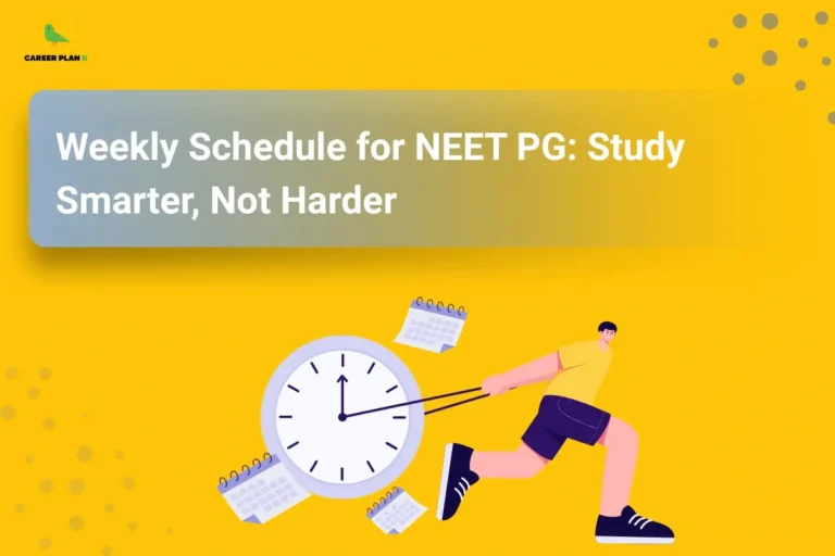 Banner titled “Weekly Schedule for NEET PG: Study Smarter, Not Harder” featuring an illustration of a student pulling a large clock with calendars around, symbolizing structured planning, time management, and efficient weekly study routines for NEET PG preparation.