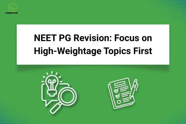 Banner titled “NEET PG Revision: Focus on High-Weightage Topics First” featuring icons of a lightbulb with a magnifying glass and a checklist with a pen, representing smart revision strategies and prioritizing important topics for NEET PG preparation.