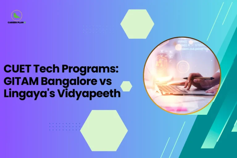 This banner uses the Career Plan B comparison-style design, featuring a blue–purple gradient background with hexagonal shapes and dotted accents that create a modern academic visual. The Career Plan B logo appears in the top-left corner, maintaining consistent branding across educational guidance graphics. The headline reads “CUET Tech Programs: GITAM Bangalore vs Lingaya's Vidyapeeth.” The topic focuses on comparing technology-related undergraduate programs available through the Common University Entrance Test (CUET). The banner compares two institutions offering technology and engineering-focused programs: GITAM Bangalore Lingaya's Vidyapeeth These programs typically fall under Engineering and Technology, preparing students for careers in software development, electronics, artificial intelligence, data science, and related industries. On the right side, the circular image shows a person working on a laptop with digital technology icons, symbolizing coding, computing, and modern tech-based education. Overall, the graphic represents a CUET technology program comparison guide, helping students evaluate curriculum structure, laboratory facilities, industry exposure, placement opportunities, and career prospects when choosing between GITAM Bangalore and Lingaya's Vidyapeeth.