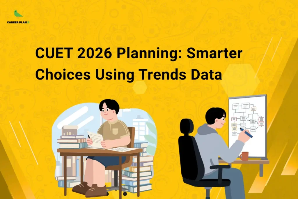 Banner titled “CUET 2026 Planning: Smarter Choices Using Trends Data” showing one student studying with books at a desk and another analyzing a flowchart on a board, representing strategic planning and data-driven decision-making for CUET preparation.
