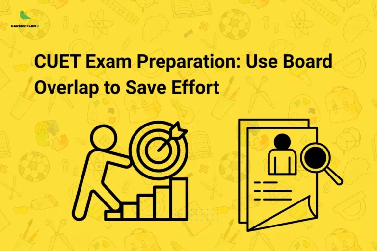 Banner titled “CUET Exam Preparation: Use Board Overlap to Save Effort” featuring icons of a person reaching a target on steps and a document with a magnifying glass, representing efficient preparation by aligning board exam syllabus with CUET topics.
