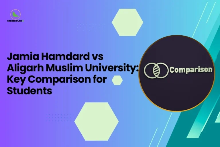 This image contains a blue-to-purple gradient background with light green hexagon shapes and small dotted design elements, the Career Plan B logo with a green bird icon and the text “CAREER PLAN B” in the top left corner, a large black headline on the left side reading “Jamia Hamdard vs Aligarh Muslim University: Key Comparison for Students”, and on the right side a circular graphic with a yellow border containing a dark background with the word “Comparison” and an icon of two overlapping circles with a DNA-like pattern, along with teal diagonal graphic stripes on the right side of the background.