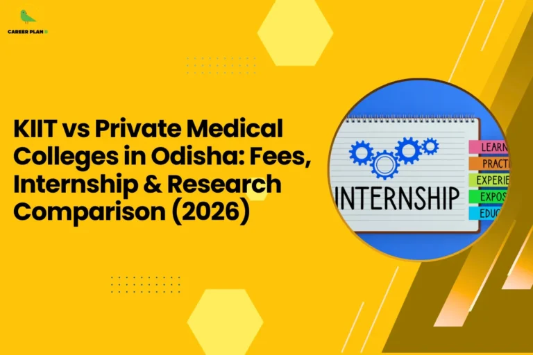 This image contains a yellow background with light yellow hexagon shapes and small dotted design elements, the Career Plan B logo with a green bird icon and the text “CAREER PLAN B” in the top left corner, a large black headline on the left side reading “KIIT vs Private Medical Colleges in Odisha: Fees, Internship & Research Comparison (2026)”, and on the right side a circular image with a yellow border showing a notebook page with blue gear icons and the word “INTERNSHIP” written in large black letters, with colorful sticky tabs on the right side labeled “LEARN”, “PRACTICE”, “EXPERIENCE”, “EXPOSURE”, and “EDUCATION”, along with angled yellow and brown graphic shapes and thin white diagonal lines on the right side of the background.