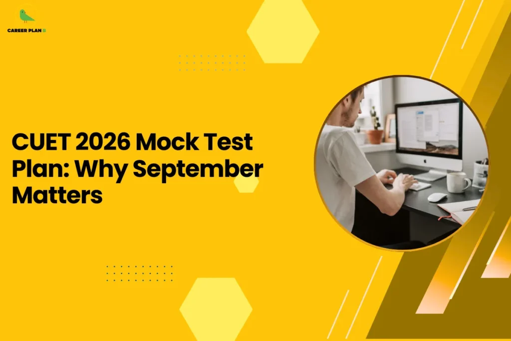 This image contains a bright yellow graphic background with geometric decorative elements and a headline related to CUET preparation. In the top left corner there is a small logo featuring a stylized green bird inside a faint yellow circular shape with the text “CAREER PLAN B” beside it, where “CAREER PLAN” is written in black and the letter “B” appears in green. On the left-center side of the image there is bold black headline text that reads “CUET 2026 Mock Test Plan: Why September Matters.” The yellow background includes several design elements such as light yellow hexagon shapes positioned near the top center and bottom areas, small blue dotted grid patterns around the middle-left section, and thin white diagonal line accents along the right side. On the right half of the image there is a large circular frame with a thin yellow border containing a photograph of a person sitting at a desk using a desktop computer, typing on a keyboard while looking at the monitor which displays a document or study material; on the desk there are items including a computer mouse, a notebook with a red pen, and a coffee mug. Along the far right edge there are layered diagonal shapes in darker yellow and brown tones that create a dynamic angled pattern overlapping the background and adding depth and visual contrast to the overall design.