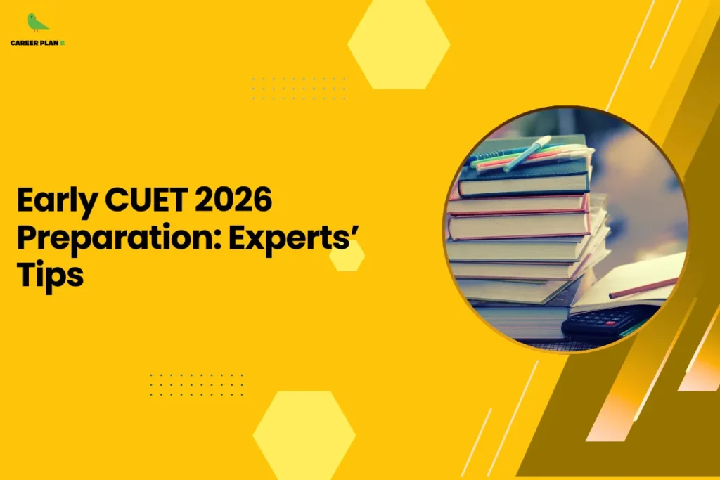 This image contains a bright yellow graphic background with geometric decorative elements and a headline related to CUET preparation. In the top left corner there is a small logo featuring a stylized green bird inside a faint yellow circular shape with the text “CAREER PLAN B” beside it, where “CAREER PLAN” is written in black and the letter “B” appears in green. On the left-center side of the image there is bold black headline text that reads “Early CUET 2026 Preparation: Experts’ Tips.” The yellow background includes several design elements such as light yellow hexagon shapes positioned near the top center and bottom areas, small blue dotted grid patterns around the middle-left section, and thin white diagonal line accents along the right side. On the right half of the image there is a large circular frame with a thin yellow border containing a photograph of a stack of books placed on a desk with notebooks and stationery items on top, along with a calculator visible near the bottom right of the stack, suggesting study and preparation. Along the far right edge there are layered diagonal shapes in darker yellow and brown tones that create a dynamic angled pattern overlapping the background and adding depth and visual contrast to the overall design.