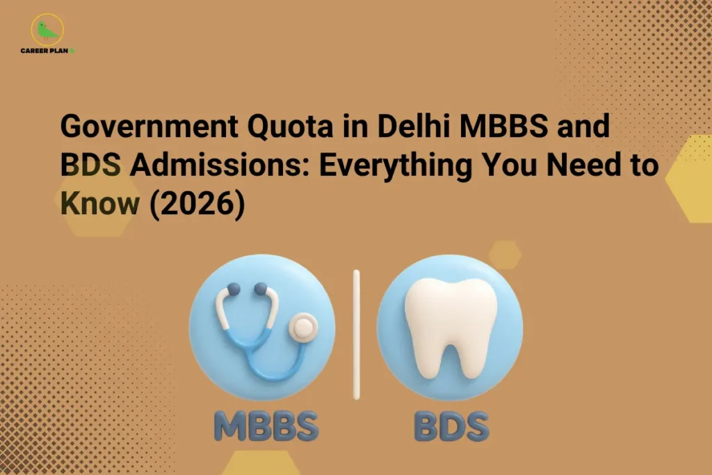 Banner titled “Government Quota in Delhi MBBS and BDS Admissions: Everything You Need to Know (2026)” featuring icons of a stethoscope (MBBS) and a tooth (BDS), representing medical and dental admission quota information in Delhi.