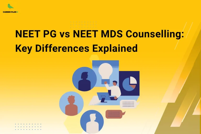 Career Plan B infographic titled "NEET PG vs NEET MDS Counselling: Key Differences Explained" featuring flat-design illustrations of medical professionals and data charts on a yellow background.