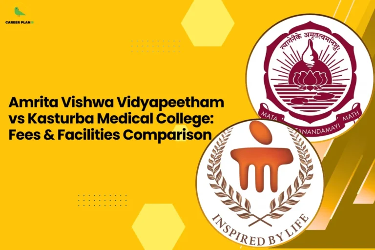 A professional featured image for a medical education guide titled "Amrita Vishwa Vidyapeetham vs Kasturba Medical College: Fees & Facilities Comparison." The Career Plan B logo, consisting of a green bird icon inside a yellow circle, is positioned in the top-left corner against a bright yellow background with geometric accents. Two circular insets display the official institutional seals: the maroon and white emblem of Amrita Vishwa Vidyapeetham and the "Inspired by Life" logo of KMC Manipal. This visual provides a direct comparison for students choosing between kmc manipal or amrita vishwa vidyapeetham for their medical studies.