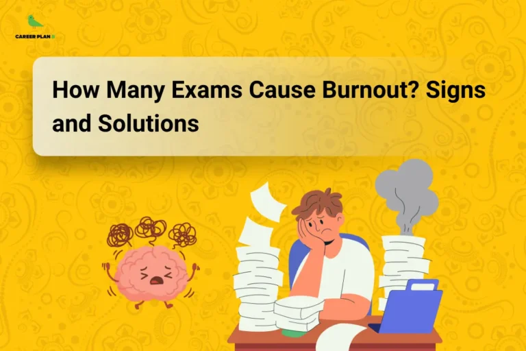 this image contains Career Plan B logo at top left and headline “How Many Exams Cause Burnout? Signs and Solutions” on a light banner over yellow patterned background, with illustration of a stressed student sitting at a desk with stacked papers, a laptop emitting smoke, and a cartoon brain with tangled thoughts symbolizing exam stress and burnout in students