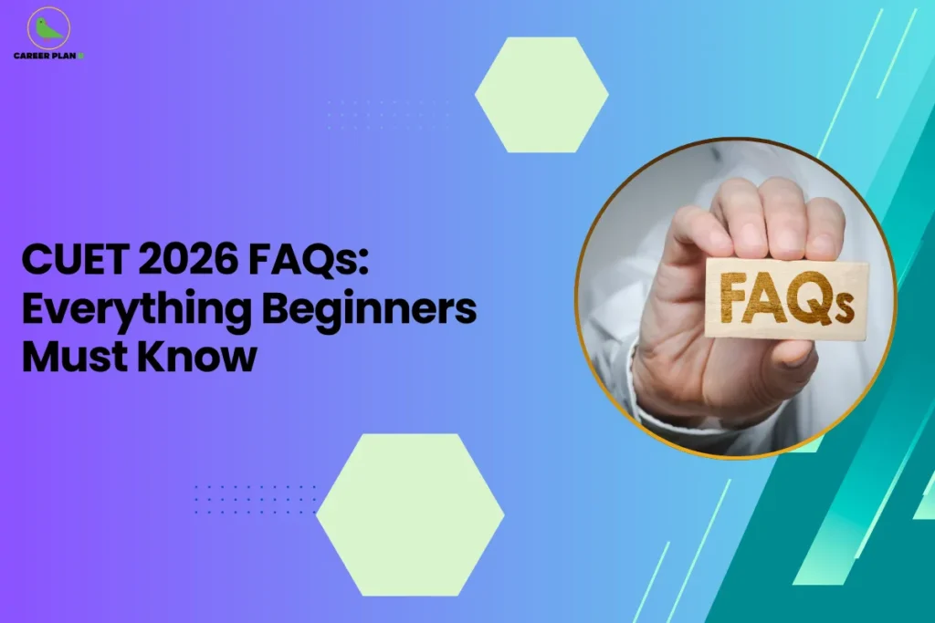 This image contains a gradient background transitioning from purple on the left to teal blue on the right with geometric decorative elements. In the top left corner there is a small logo featuring a stylized green bird inside a thin yellow circular outline with the text “CAREER PLAN B” beside it, where “CAREER PLAN” is written in black and the letter “B” appears in green. On the left-center side of the image there is bold black headline text that reads “CUET 2026 FAQs: Everything Beginners Must Know.” The background includes light green hexagon shapes positioned around the upper and lower areas along with small blue dotted grid patterns near the middle-left section. On the right side there is a large circular frame with a thin golden border containing a close-up photograph of a hand holding a small wooden block with the word “FAQs” printed in gold letters. Along the far right edge there are layered diagonal shapes in teal and green tones accompanied by thin white diagonal lines that create a dynamic angled pattern adding depth and contrast to the overall design.