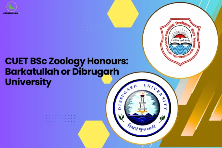 this image contains an educational banner with text “CUET BSc Zoology Honours: Barkatullah or Dibrugarh University,” Career Plan logo top left, Barkatullah Vishwavidyalaya Bhopal and Dibrugarh University emblems on a blue gradient background with yellow hexagon shapes and geometric design elements