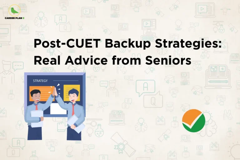 This image contains a light beige background filled with faint line-art illustrations of education-related icons such as books, graduation caps, light bulbs, laptops, chat bubbles, and scientific symbols spread evenly across the canvas. In the top left corner there is a small logo featuring a stylized green bird inside a thin yellow circular outline with the text “CAREER PLAN B” beside it, where “CAREER PLAN” is written in black and the letter “B” appears in green. Centered across the upper-middle portion is bold black text that reads “Post-CUET Backup Strategies: Real Advice from Seniors.” In the lower left section, there is an illustration of two male professionals in formal attire smiling and high-fiving in front of a board labeled “STRATEGY,” holding documents and symbolizing success and planning. On the bottom right side, there is a circular checkmark-style logo with orange and green segments. The overall composition conveys guidance, planning, and success after exams through visual storytelling and supportive imagery.