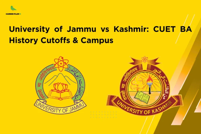 This image contains a bright yellow background with subtle geometric accents and diagonal design elements on the right side. In the top left corner, there is the “CAREER PLAN B” logo featuring a green bird inside a yellow circular outline with the text “CAREER PLAN B,” where “CAREER PLAN” is in black and the letter “B” is in green. Across the upper-middle section, bold black text reads “University of Jammu vs Kashmir: CUET BA History Cutoffs & Campus.” Below the text, two university emblems are displayed: on the left is the University of Jammu logo featuring a lotus, book, mountain outline, and an atomic symbol above, and on the right is the University of Kashmir logo featuring a torch, book, sun rays, and decorative elements, representing a comparison of CUET BA History cutoffs and campus features between the two universities.