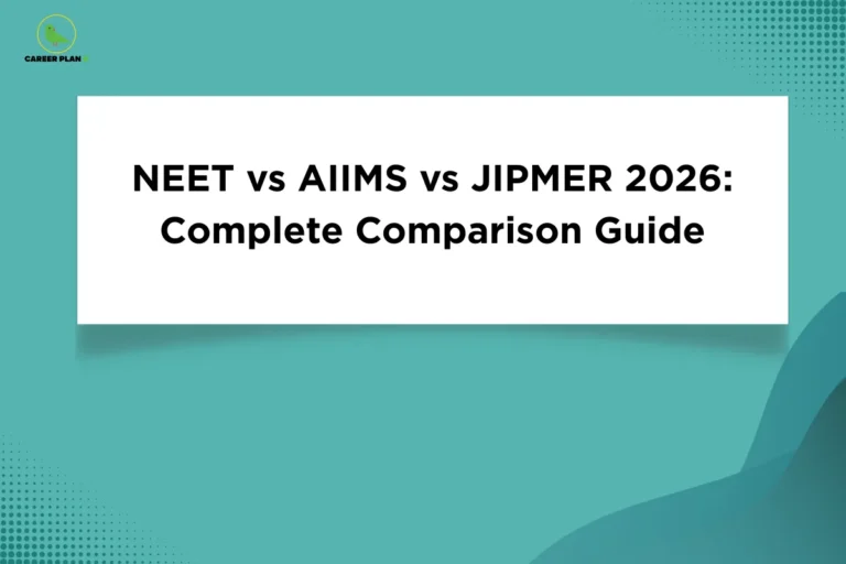 This image contains a teal background with subtle gradient shapes and dotted patterns, giving it a clean and modern appearance. In the top left corner, there is the “CAREER PLAN B” logo featuring a green bird inside a yellow circle with the text “CAREER PLAN B,” where “CAREER PLAN” is in black and “B” is in green. Across the central section, bold black text inside a white rectangular box reads “NEET vs AIIMS vs JIPMER 2026: Complete Comparison Guide.” On the right side, there are abstract curved shapes and design elements, indicating a comprehensive comparison guide for medical entrance pathways.