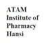 ATAM Institute of Pharmacy, Hansi